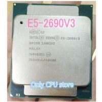 Intel Xeon E5-2678V3 OEM CPU Processor 2.50GHz 12-Core 30MB V3 FCLGA2011-3